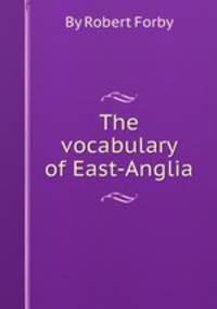 The vocabulary of East-Anglia