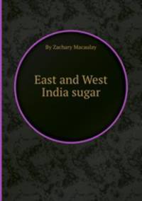 East and West India sugar