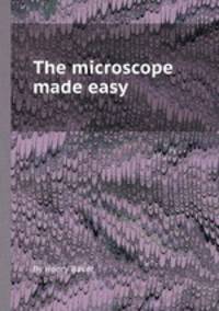 The microscope made easy