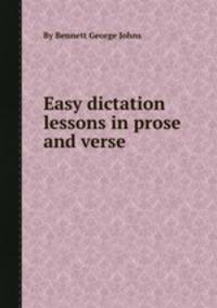 Easy dictation lessons in prose and verse