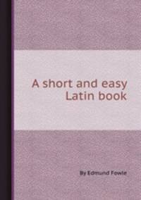 A short and easy Latin book