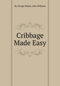 Cribbage Made Easy