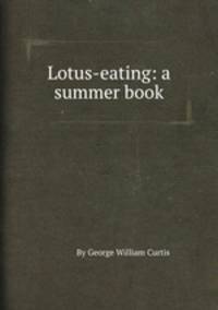Lotus-eating: a summer book