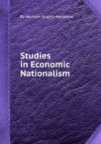 Studies in Economic Nationalism