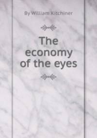 The economy of the eyes