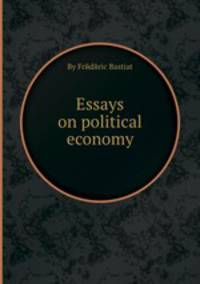 Essays on political economy
