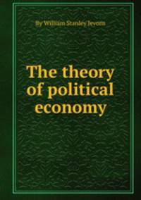 The theory of political economy