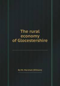 The rural economy of Glocestershire