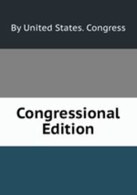 Congressional Edition