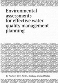 Environmental assessments for effective water quality management planning