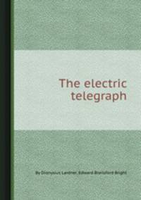 The electric telegraph