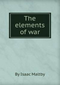 The elements of war
