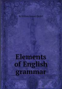 Elements of English grammar