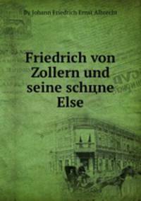 Friedrich von Zollern und seine schцne Else