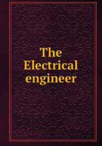 The Electrical engineer