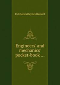 Engineers` and mechanics` pocket-book ...