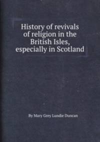 History of revivals of religion in the British Isles, especially in Scotland