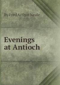 Evenings at Antioch