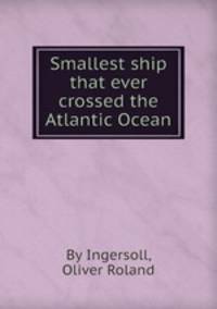 Smallest ship that ever crossed the Atlantic Ocean