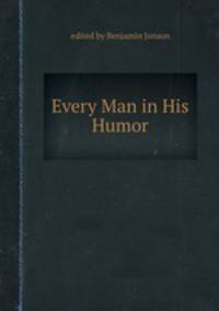Every Man in His Humor