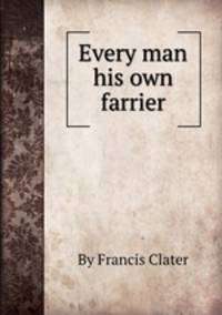 Every man his own farrier