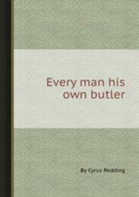 Every man his own butler