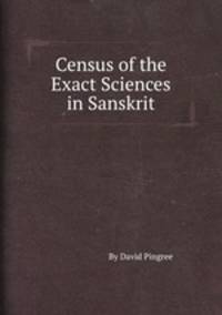 Census of the Exact Sciences in Sanskrit