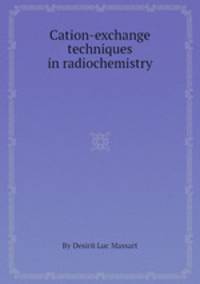 Cation-exchange techniques in radiochemistry