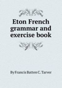 Eton French grammar and exercise book