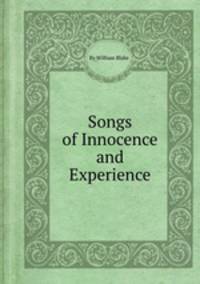 Songs of Innocence and Experience
