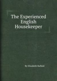 The Experienced English Housekeeper