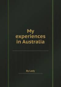 My experiences in Australia
