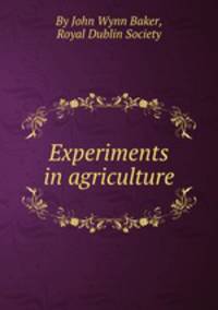 Experiments in agriculture