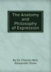 The Anatomy and Philosophy of Expression