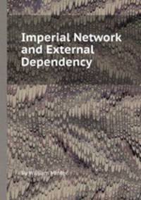 Imperial Network and External Dependency