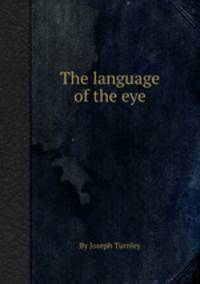 The language of the eye