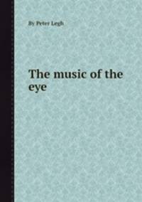 The music of the eye