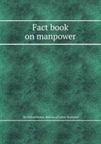 Fact book on manpower