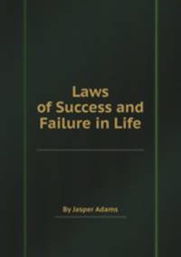 Laws of Success and Failure in Life