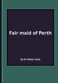 Fair maid of Perth