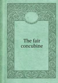 The fair concubine