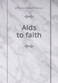 Aids to faith