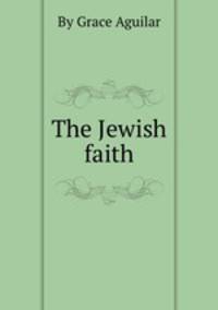 The Jewish faith
