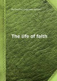 The life of faith