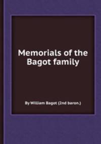 Memorials of the Bagot family