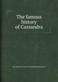 The famous history of Cassandra