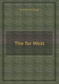 The far West