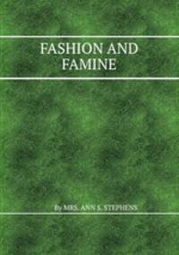 FASHION AND FAMINE.