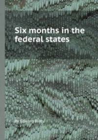 Six months in the federal states