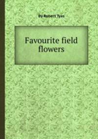 Favourite field flowers